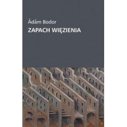 Zapach więzienia