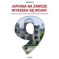 Japonia na zawsze wyrzeka się wojny Mikołaj Tersa motyleksiążkowe.pl