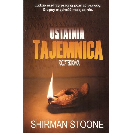 Ostatnia tajemnica. Początek końca