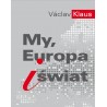 My, Europa i świat
