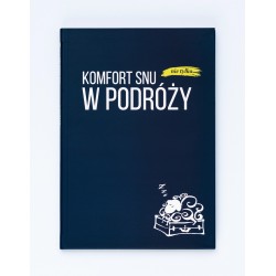 Komfort snu (nie tylko) w podróży