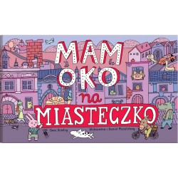 Mam oko na miasteczko