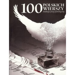 100 polskich wierszy. Antologia poezji patriotycznej