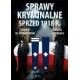 Sprawy kryminalne sprzed 1918 r.