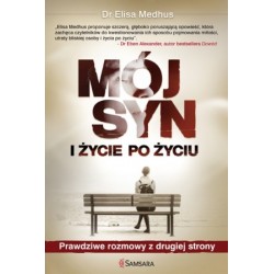 Mój syn i życie po życiu