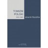 Tomizm polski 1919 - 1945 Słownik filozofów część 2