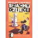 Szachy dla dzieci. Część 2
