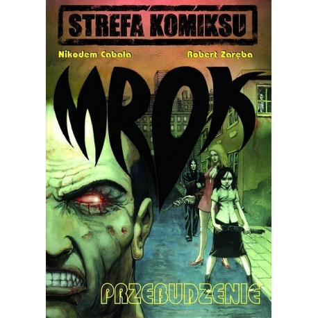 Mrok 1. Przebudzenie