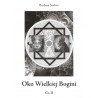 Oko Wielkiej Bogini (część 2)