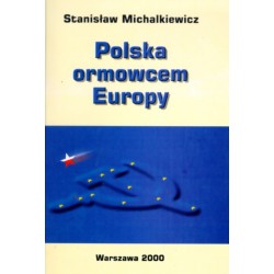 Polska ormowcem Europy