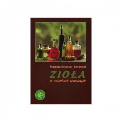 Zioła w nalewkach leczniczych