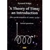 A Theory of Time: an Introduction