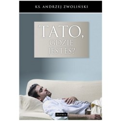  Tato, gdzie jesteś?