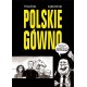 Strefa Komiksu - 32 - Polskie gówno