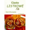 Ciasto listkowe Filo Ponad 100 przepisów