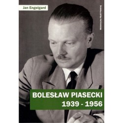 Bolesław Piasecki 1939-1956