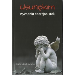 Usunełam. Wyznania aborcjonistek