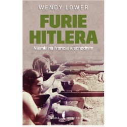 Furie Hitlera. Niemki na froncie wschodnim