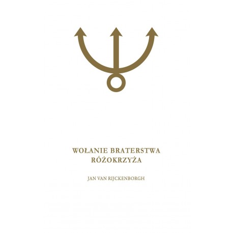 Wołanie Braterstwa Różokrzyża 