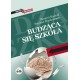 Budząca się szkoła