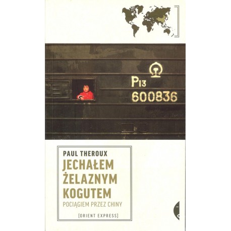 Jechałem żelaznym kogutem