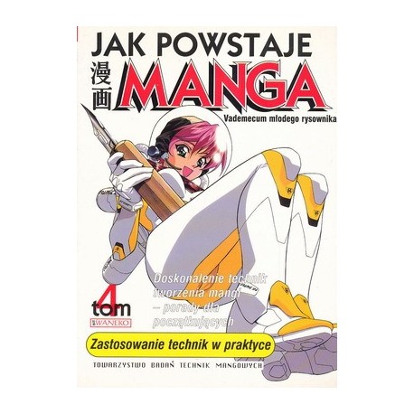 Jak powstaje Manga tom 4 Zastosowanie technik w praktyce