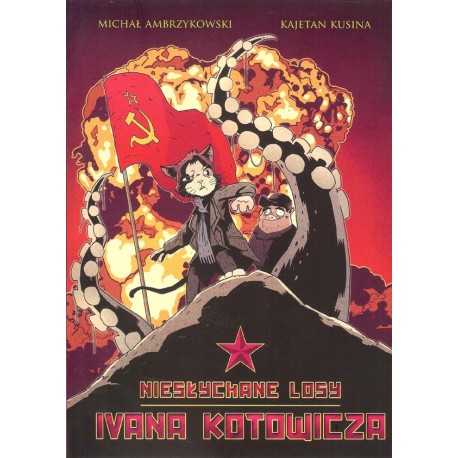 NIesłychane losy Ivana Kotowicza