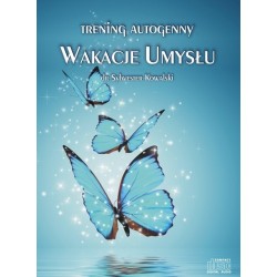 Trening autogenny Wakacje Umysłu