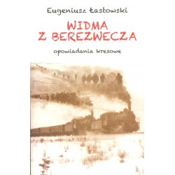 Widma z Berezwecza Opowiadania kresowe