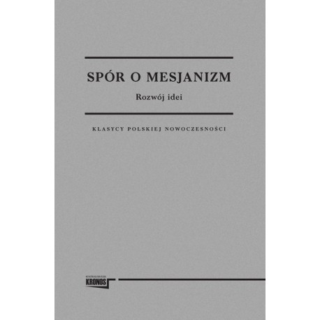 Kronos 1/2015 - Spór o Mesjanizm