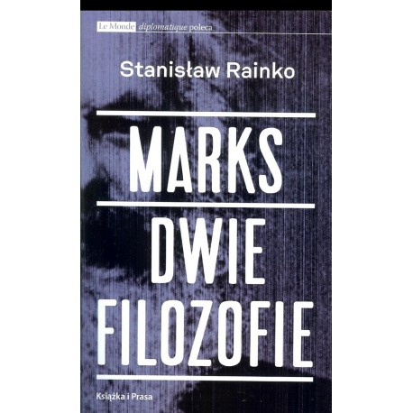 Marks Dwie filozofie