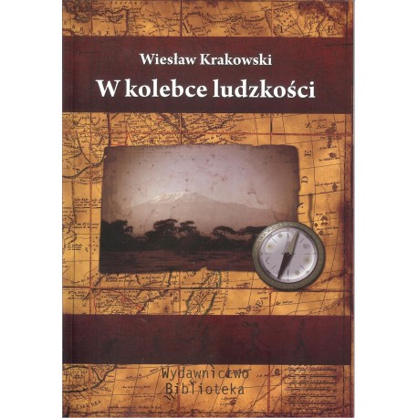 W kolebce ludzkości
