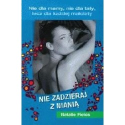 Nie zadzieraj z nianią