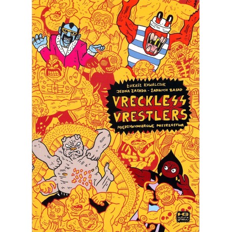 Vreckless Vrestlers miedzywymiarowe mistrzostwa