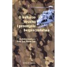 O kulturze strachu i przemysle bezpieczeństwa