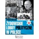 Żydowskie lobby polityczne w Polsce
