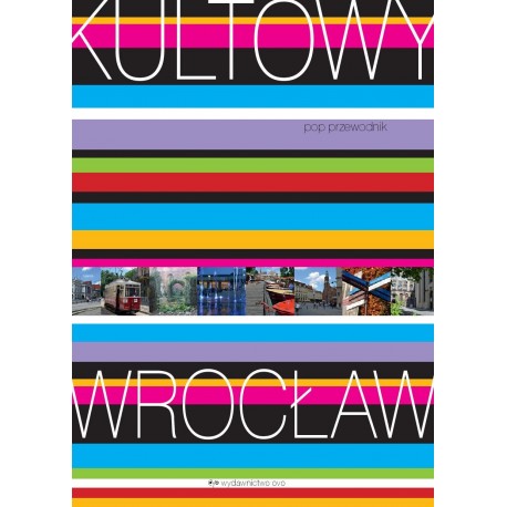 Kultowy Wrocław. Pop - przewodnik