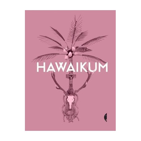 Hawaikum. W poszukiwaniu istoty piękna