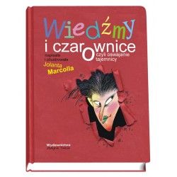 Wiedźmy i czarownice czyli oswajanie tajemnicy
