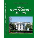 Misja w Waszyngtonie 1962 - 1990