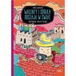 Walenty i spółka ruszają w świat. Kryminał dietetyczny (część 2)