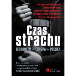Czas strachu. terroryzm - Europa - Polska
