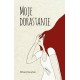 Moje dorastanie