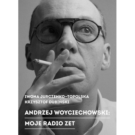 Moje Radio ZET. Andrzej Woyciechowski