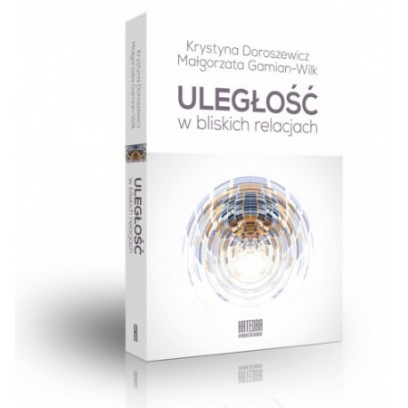 Uległośc w bliskich relacjach