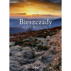Bieszczady góry magiczne (wersja okładkowa 1)