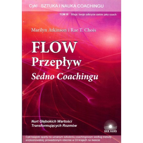 FLOW Przepływ Sedno Coachingu