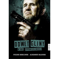 Odwet Gliny. W imię sprawiedliwości