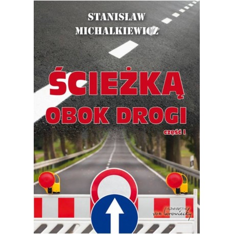 Ścieżka obok drogi część I