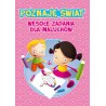 Poznaję świat Wesołe zadania dla maluchów